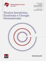 Técnica Anestésica, Exodontia e Cirurgia Dentoalveolar