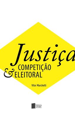 Justiça e competição eleitoral