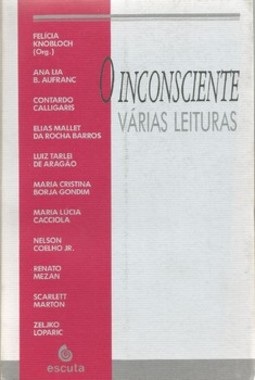 O inconsciente: várias leituras