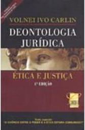 Deontologia Jurídica: Ética e Justiça