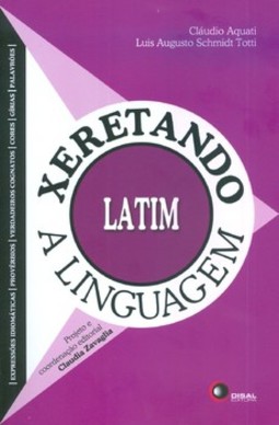 Xeretando a linguagem em latim