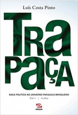 Trapaça #1 Collor