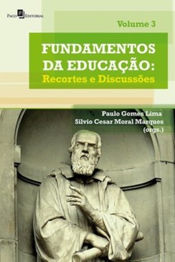 Fundamentos da educação: recortes e discussões