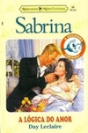 A Lógica do Amor (Sabrina #26)