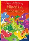 Meu livrinho de...história de dinossauro