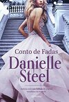 Conto de fadas: Romance inédito da autora com mais de um bilhão de livros vendidos