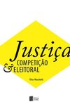 Justiça e competição eleitoral