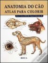 Anatomia do cão: Atlas para colorir