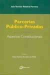 Parcerias Público - Privadas: Aspectos Constitucionais