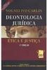 Deontologia Jurídica: Ética e Justiça