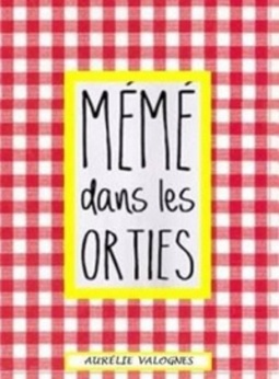 Mémé dans les orties