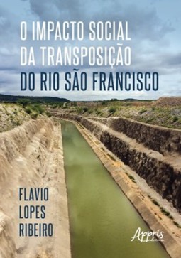 O impacto social da tranposição do rio São Francisco