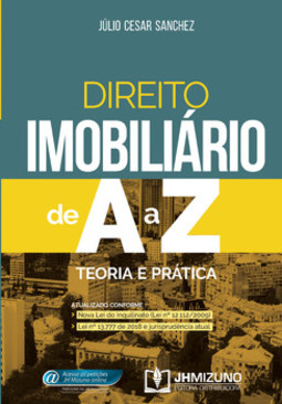 Direito imobiliário de A a Z: teoria e prática