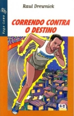 Correndo Contra o Destino (Vaga-Lume)