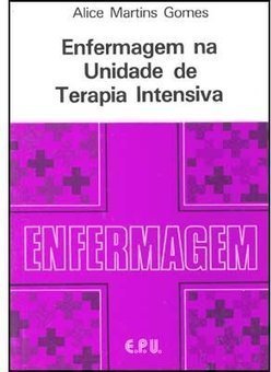 Enfermagem na Unidade de Terapia Intensiva