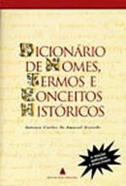 Dicionário de Nomes, Termos e Conceitos Históricos