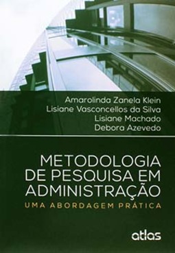 Metodologia de pesquisa em administração: Uma abordagem prática