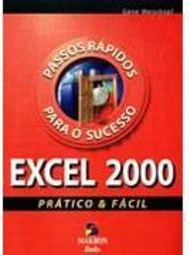 Excel 2000 Prático e Fácil: Passos Rápidos para o Sucesso