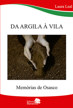 Da argila à vila: Memórias de Osasco