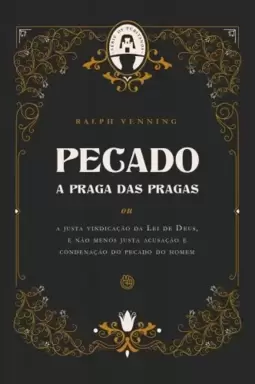 Pecado a praga das pragas