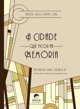 A cidade que ficou na memória