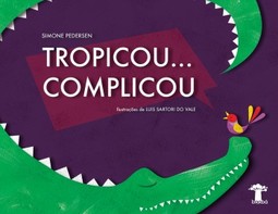 Tropicou... Complicou