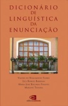 DICIONARIO DE LINGUISTICA DA ENUNCIACAO