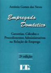 Empregado Doméstico: Garantias, Cálculos e Procedimentos Admin...