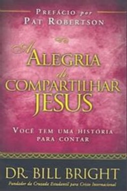 A Alegria de Compartilhar Jesus