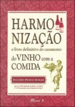 Harmonização do Vinho com a Comida