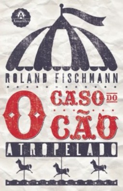 O caso do cão atropelado