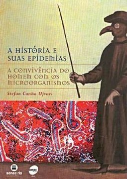 A História e Suas Epidemias