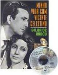 Minha Vida com Vicente Celestino