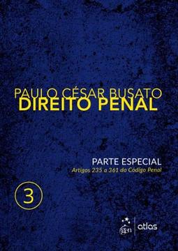 DIREITO PENAL 3: PARTE ESPECIAL - ARTIGO...DIGO PENAL