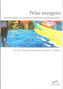 Pelas margens: representação na narrativa brasileira contemporânea