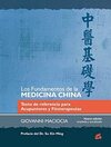 Los fundamentos de la medicina china: Texto de referencia para Acupuntores y Fitoterapeutas