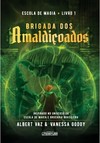 Escola de magia: Brigada dos amaldiçoados (Pocket)