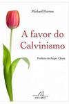 A Favor do Calvinismo