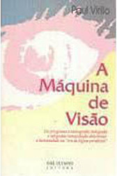 A Maquina da Visão