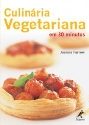 Culinária vegetariana em 30 minutos