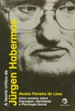 A Teoria Crítica de Jürgen Habermas