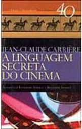 A Linguagem Secreta do Cinema