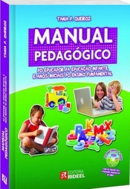 Manual Pedagógico do educador da educação infantil e anos iniciais do ensino fundamental