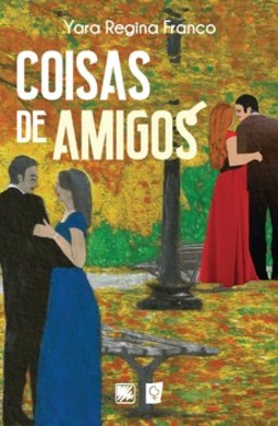 Coisas de amigos