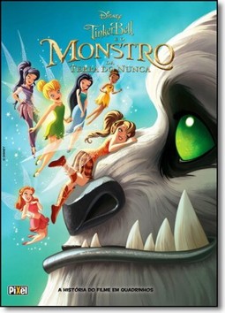 Tinker Bell E O Monstro Da Terra Do Nunca (A Historia Do Filme Em Quadrinhos)