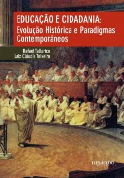 Educação e cidadania: evolução histórica e paradigmas contemporâneos