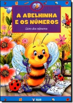 Primeiros Passos - A Abelhinha E Os Numeros-Aprendendo A Contar