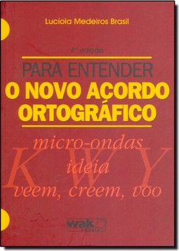 Para Entender O Novo Acordo Ortografico