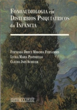 Fonoaudiologia Em Distúrbios Psiquiátricos Da Infância