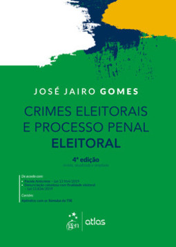 Crimes eleitorais e processo penal eleitoral